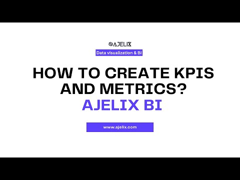 How To Create KPIs and Metrics Using Data Preparation Feature Walkthrough - Ajelix BI