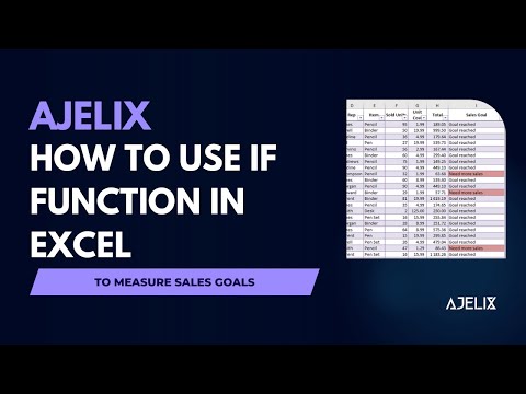 How To use the IF Function in Excel Tutorial - To measure sales goals - Ajelix