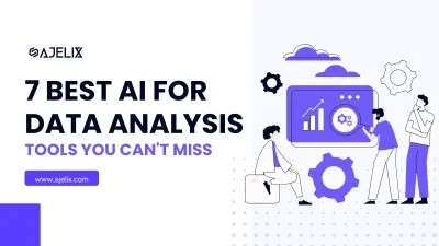 7 best AI for data analysis article banner by ajelix