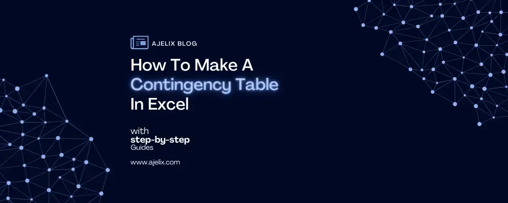 How To make a contingency table in excel - ajelix blog