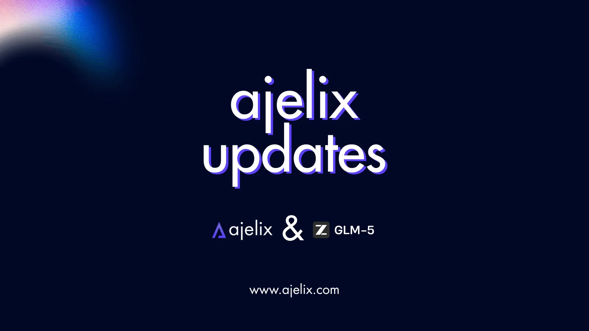 ajelix updates glm-5 available on ai chat