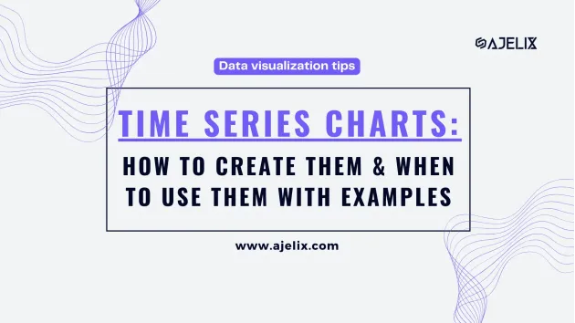 Time series charts when to use and how to create them blog-banner