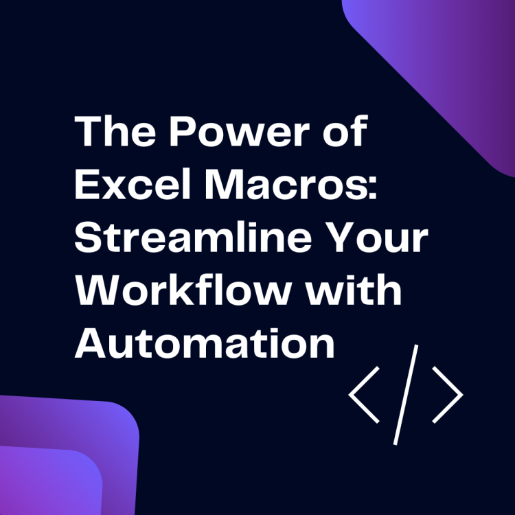 Excel Macros - Streamline your workflow with Automation