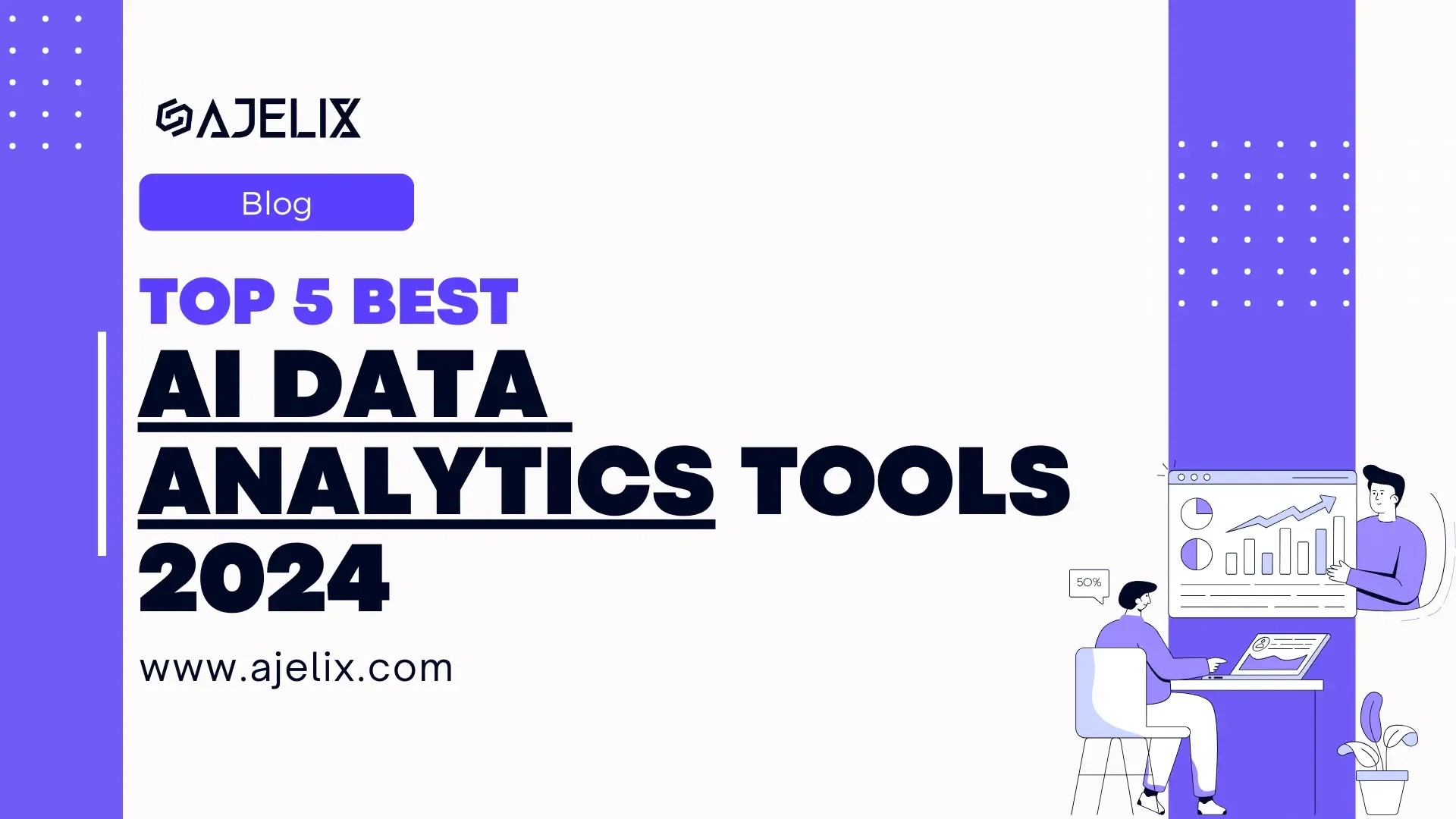 Best AI data analytics tools banner - blog article by ajelix