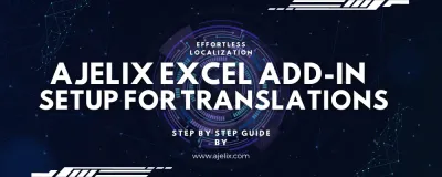 Ajelix excel add-in setup for translations