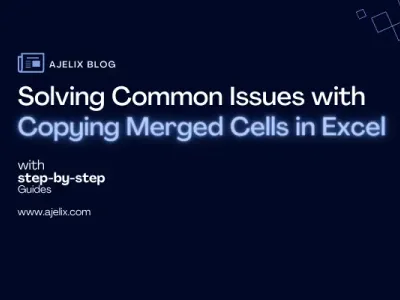 Copying Merged Cells in Excel - ajelix blog