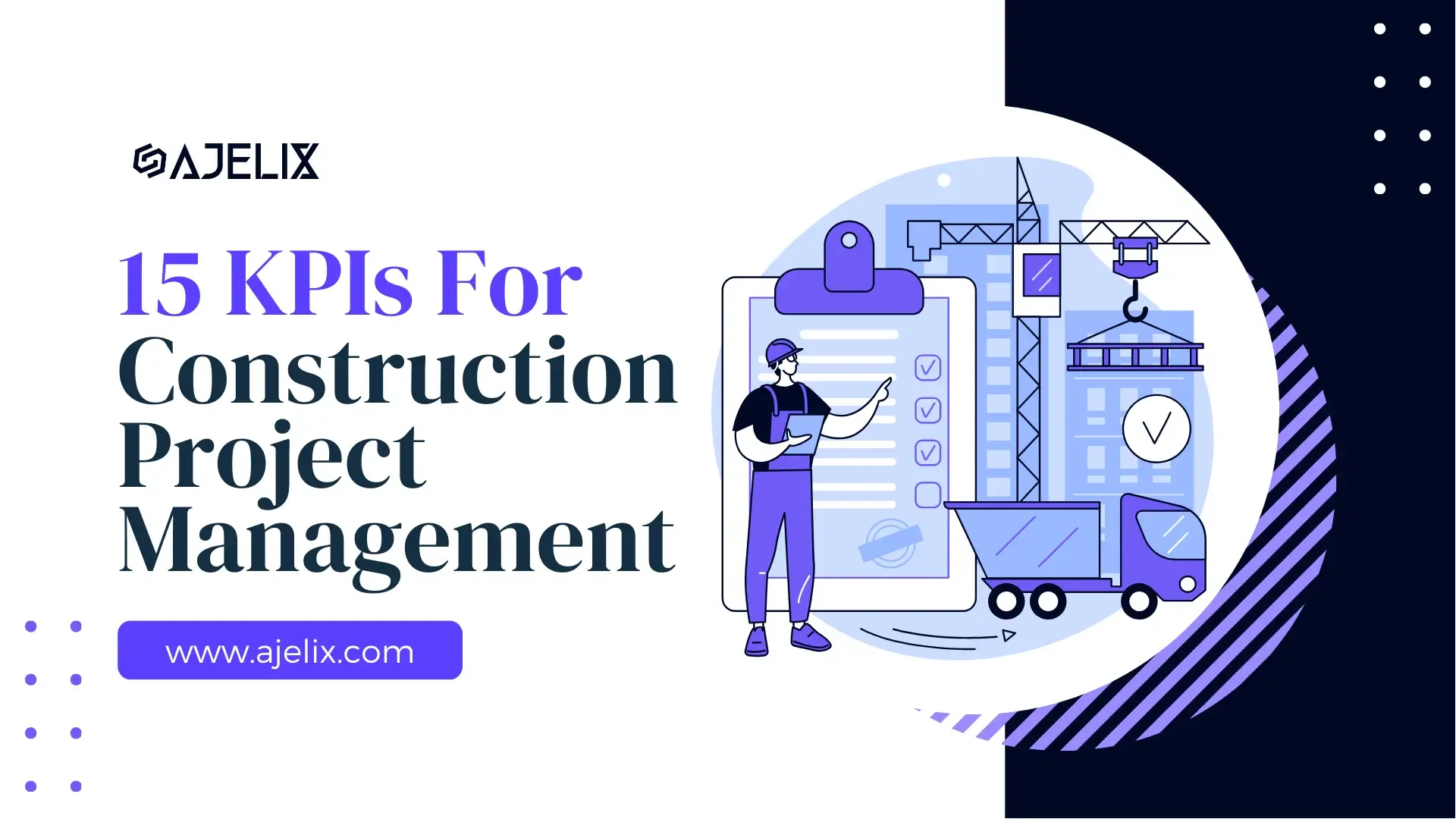 15 kpis for construction management blog article by ajelix