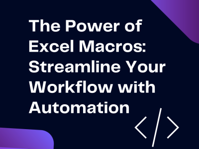 Excel Macros - Streamline your workflow with Automation