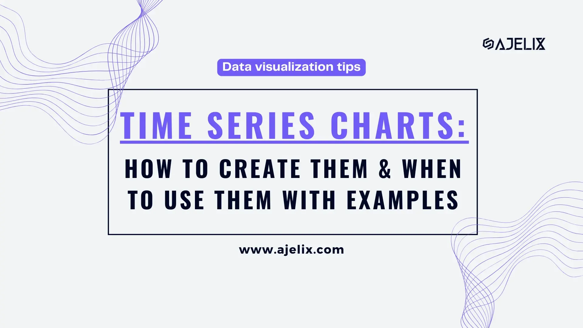 Time series charts when to use and how to create them banner