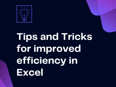How to improve efficiency in Excel? Learn these tips and tricks.