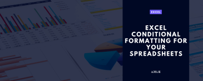Excel Conditional Formatting for Your Spreadsheets