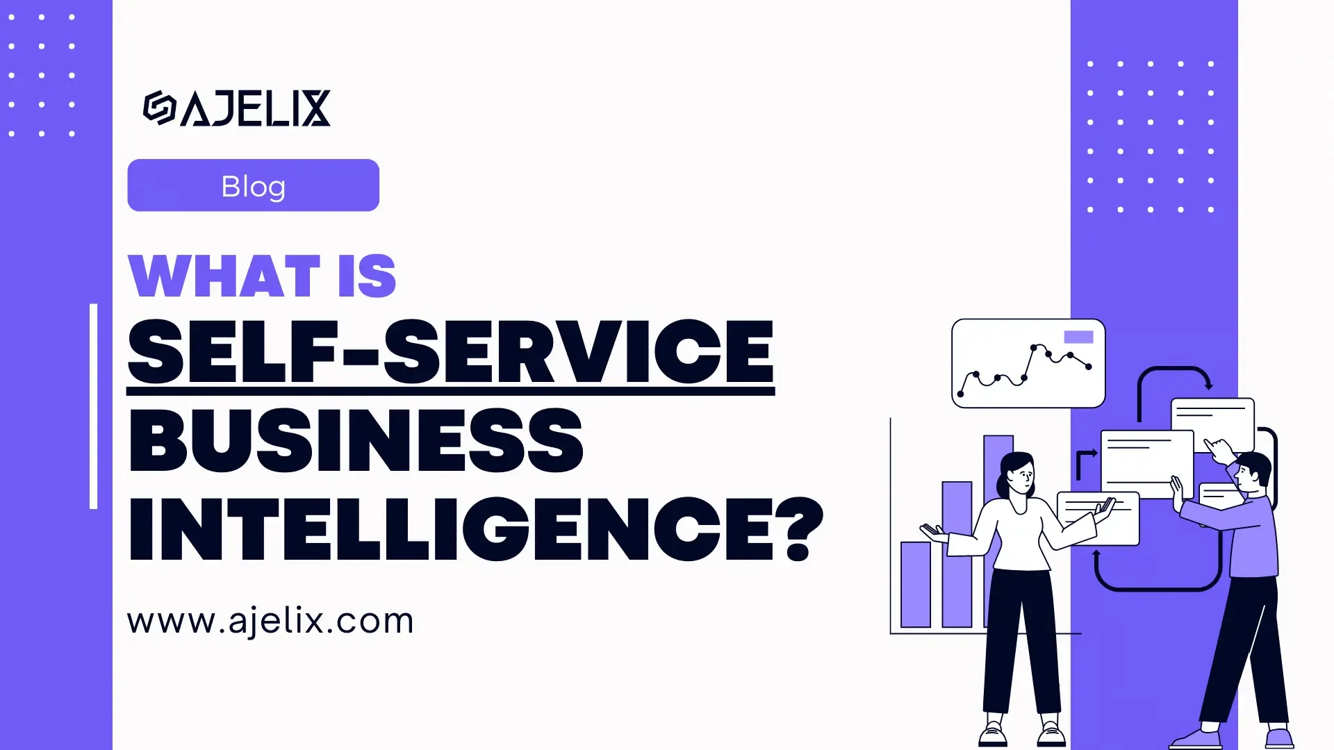 What is self-service business intelligence banner by ajelix