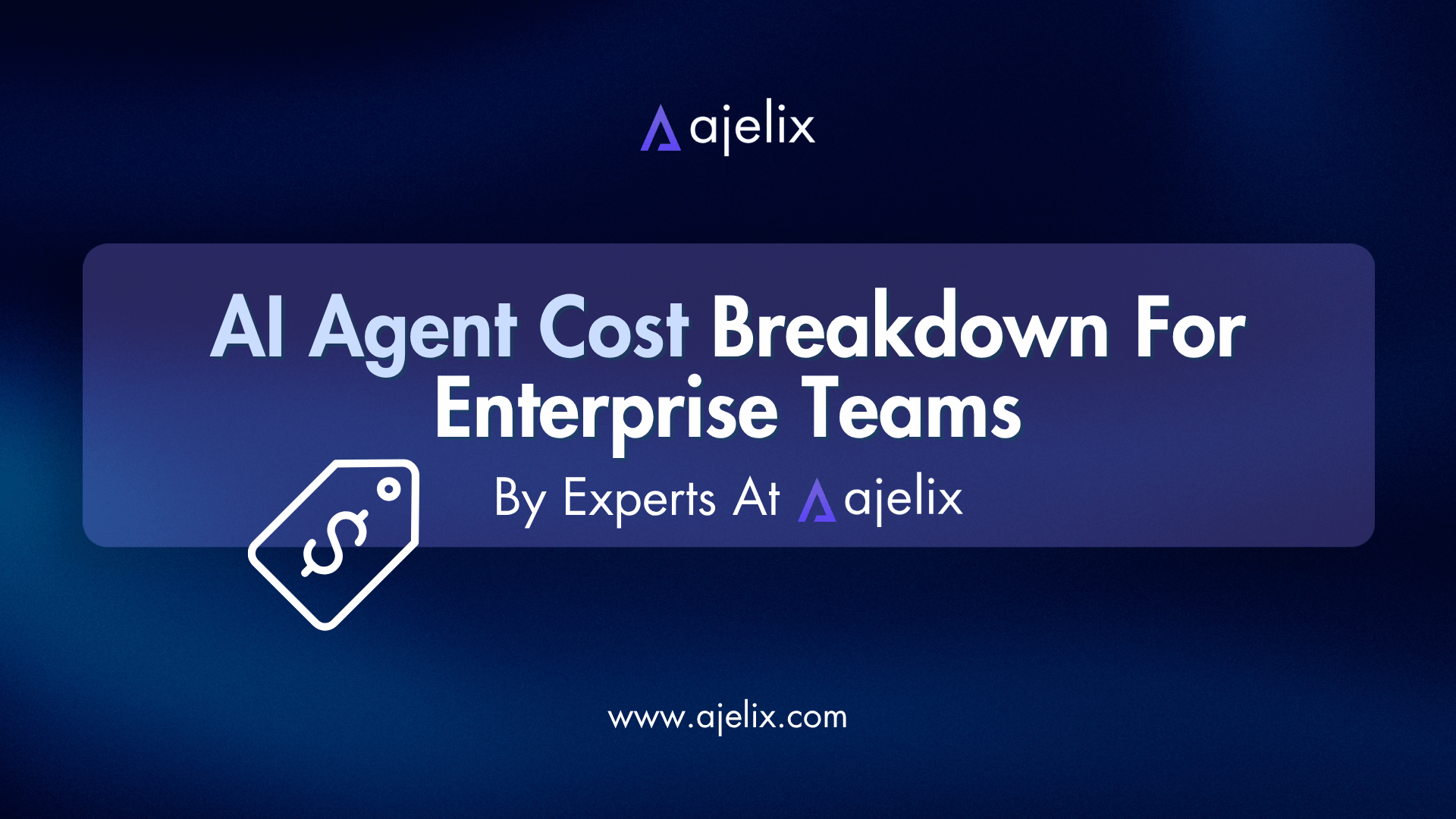 AI agent cost Ajelix blog banner