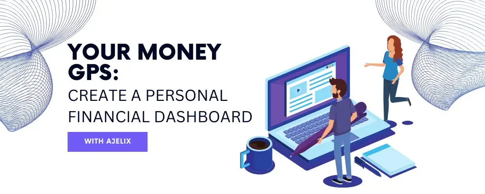 How to create a personal financial dashboard with ajelix banner