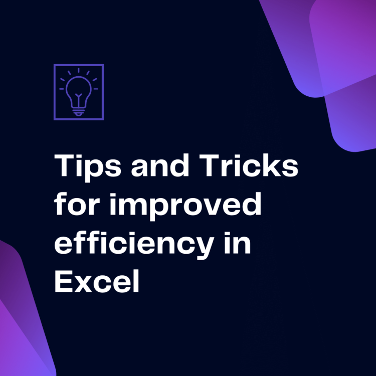 How to improve efficiency in Excel? Learn these tips and tricks.