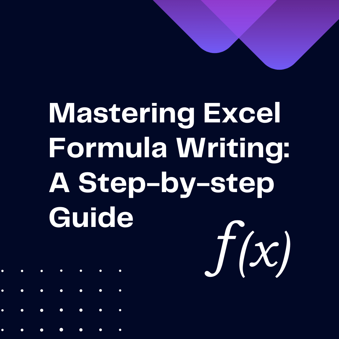 mastering-excel-formula-writing-a-step-by-step-guide-ajelix