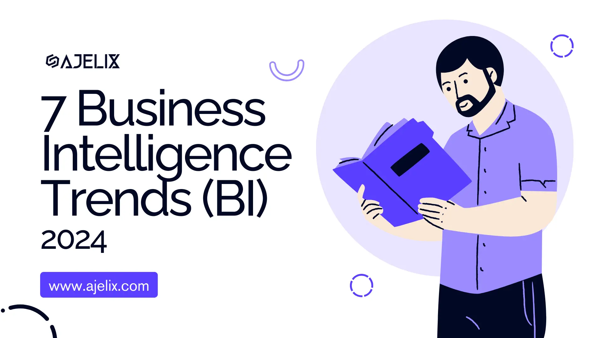 7 Business Intelligence Trends (BI) 2024