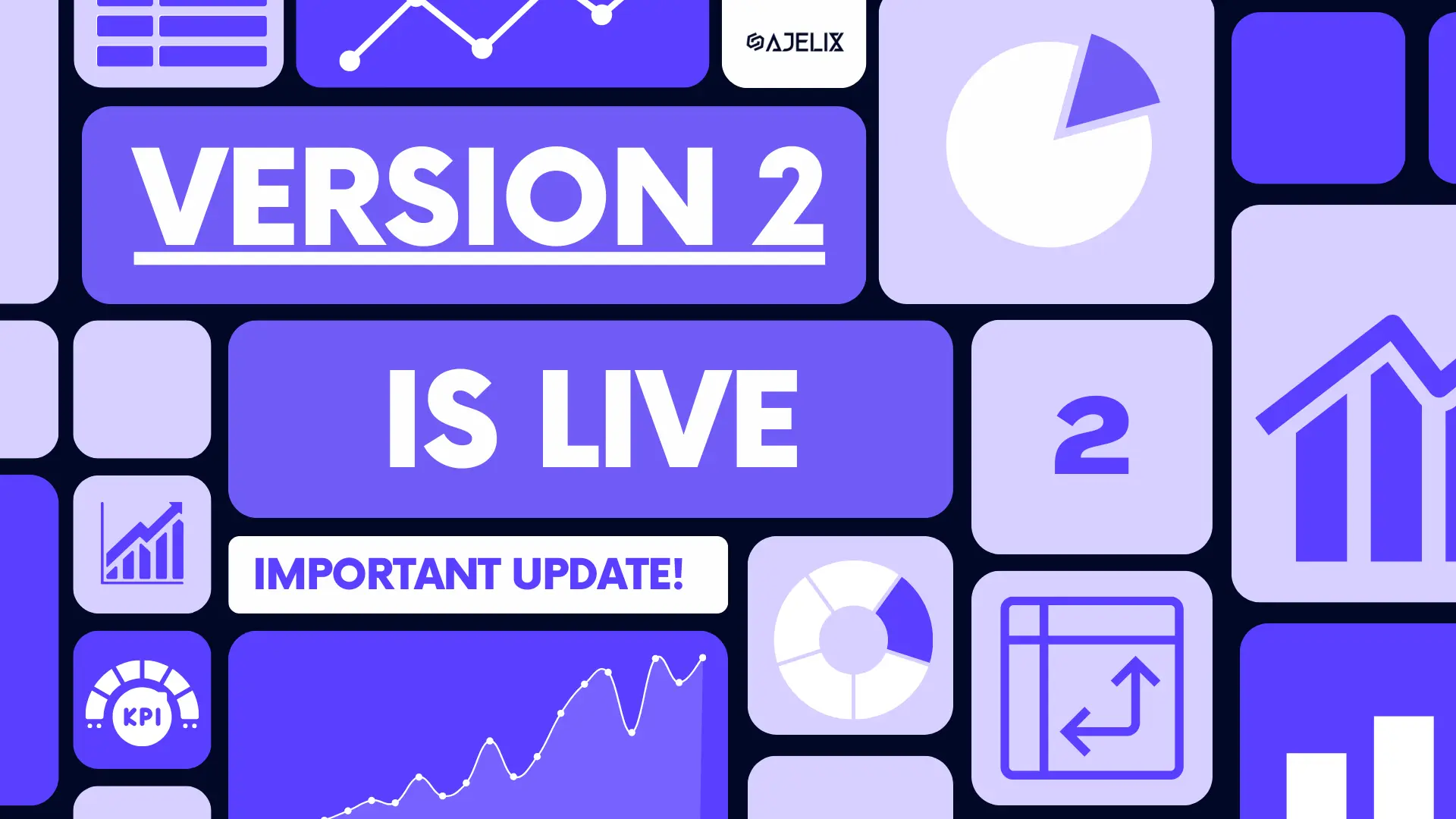 Ajelix BI Version 2 Is Live: More Analytics & More Power