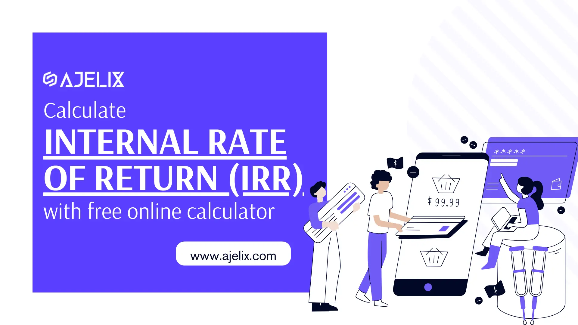 Free Irr Calculator Calculate Internal Rate Of Return Ajelix 9935